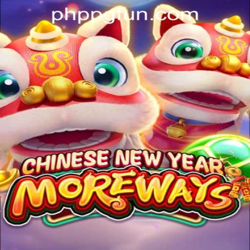 Explore the Exciting World of Chinese New Year More Ways Slot Game at PHP PG Casino